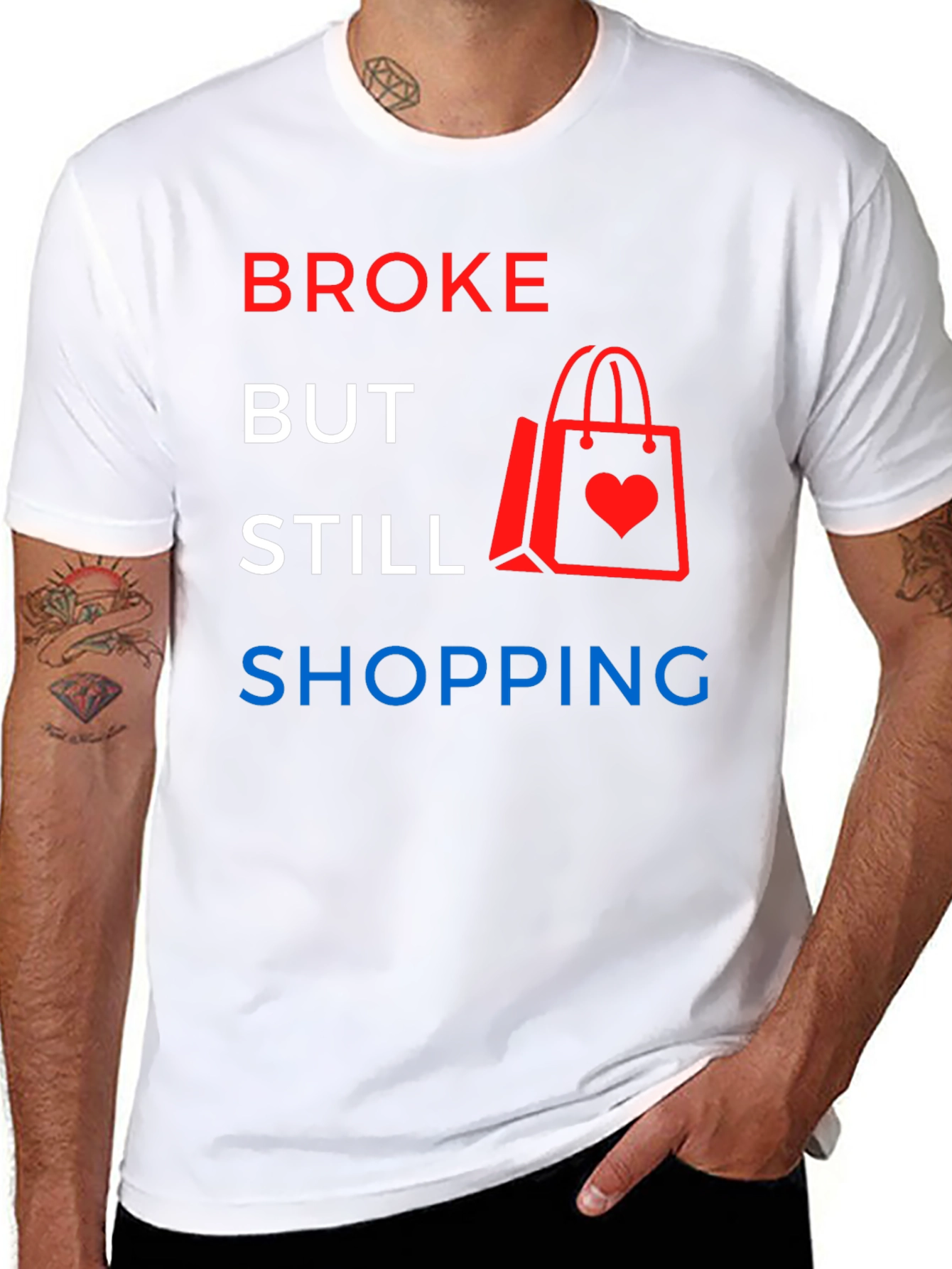 Broke But Still Shopping Graphic T-Shirt