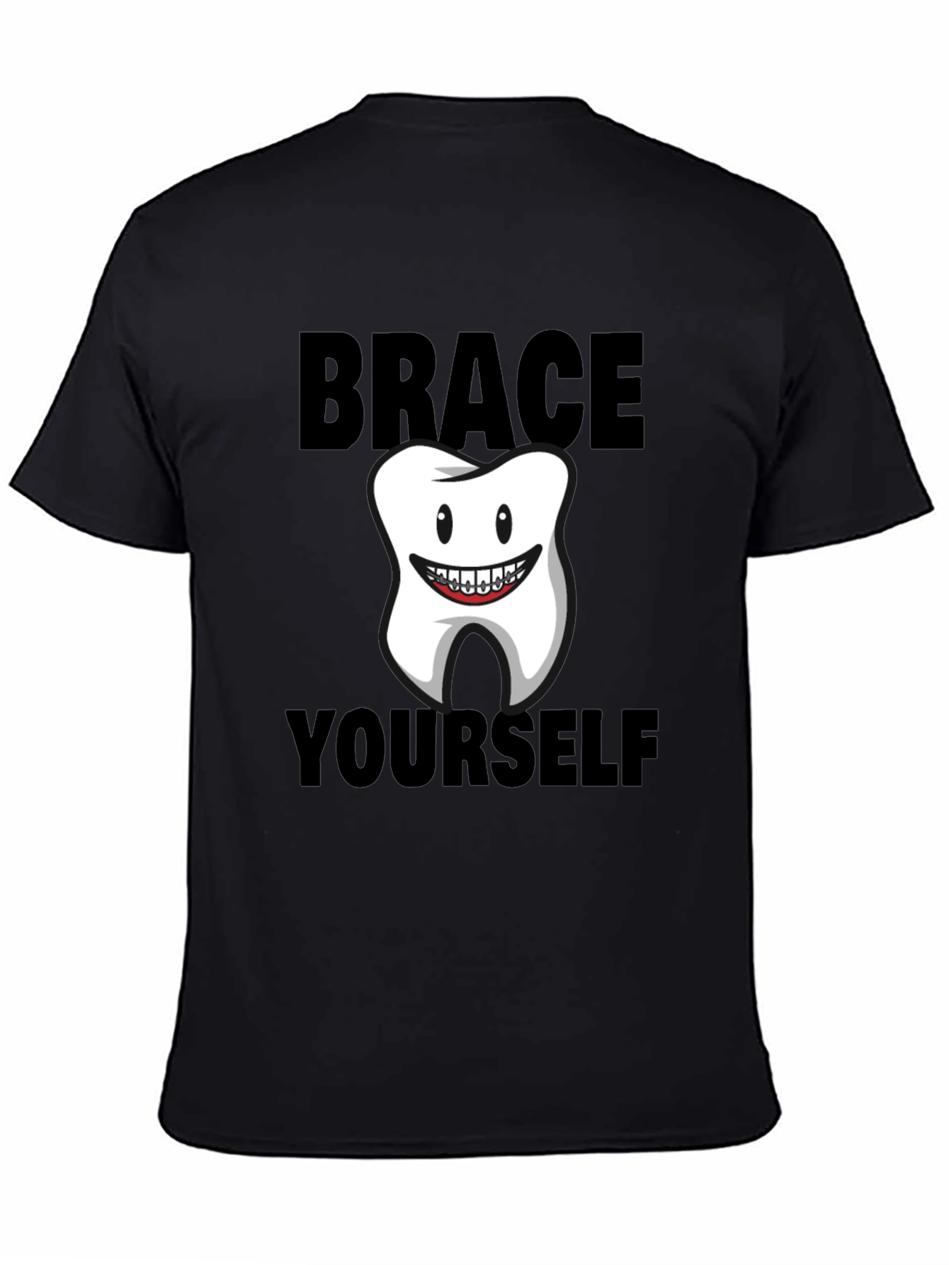 Brace Yourself Funny Tooth T-Shirt