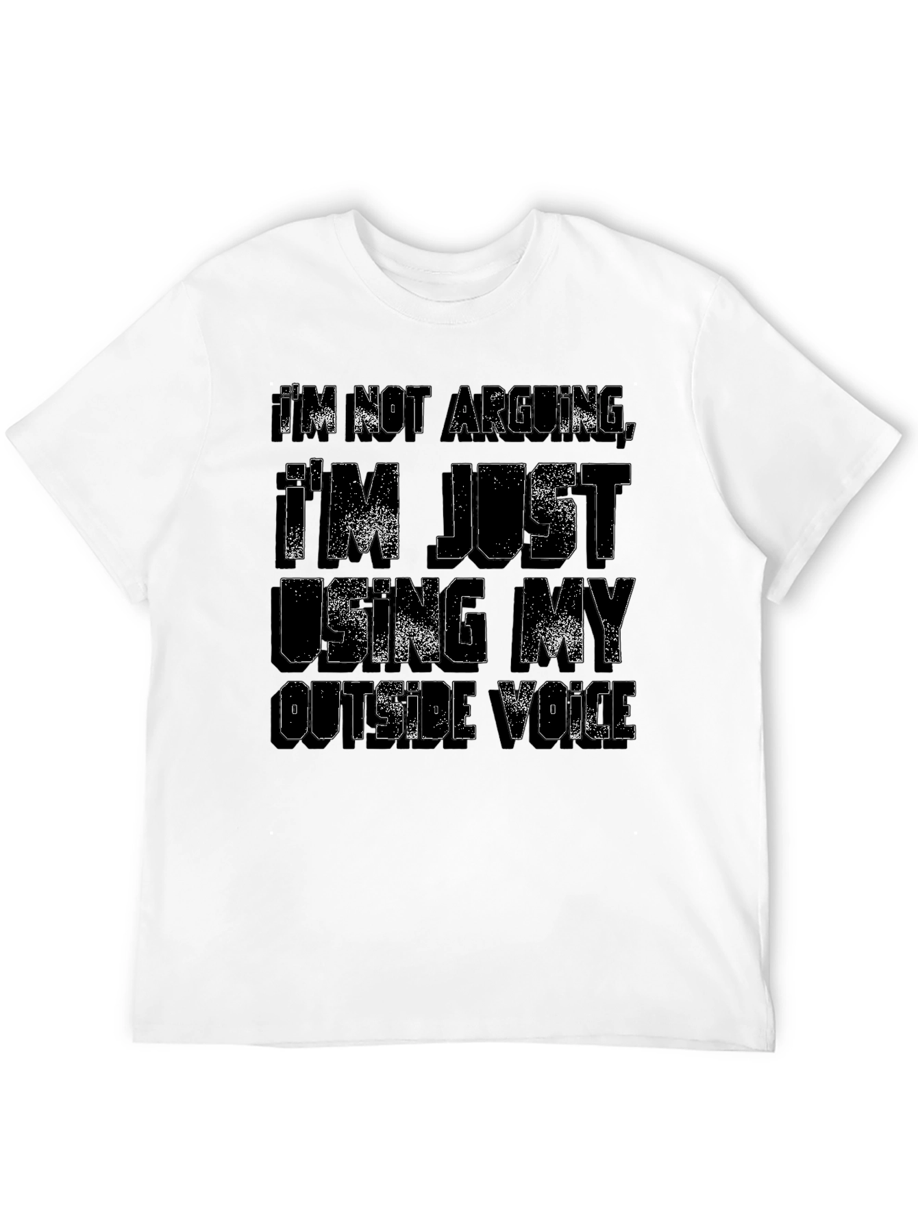 Im Not Arguing T-Shirt