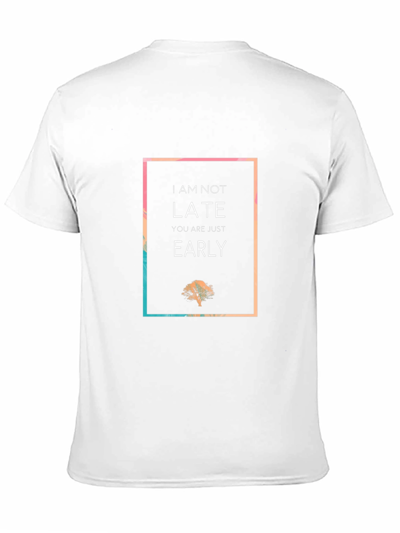 I Am Not Late Graphic Tee