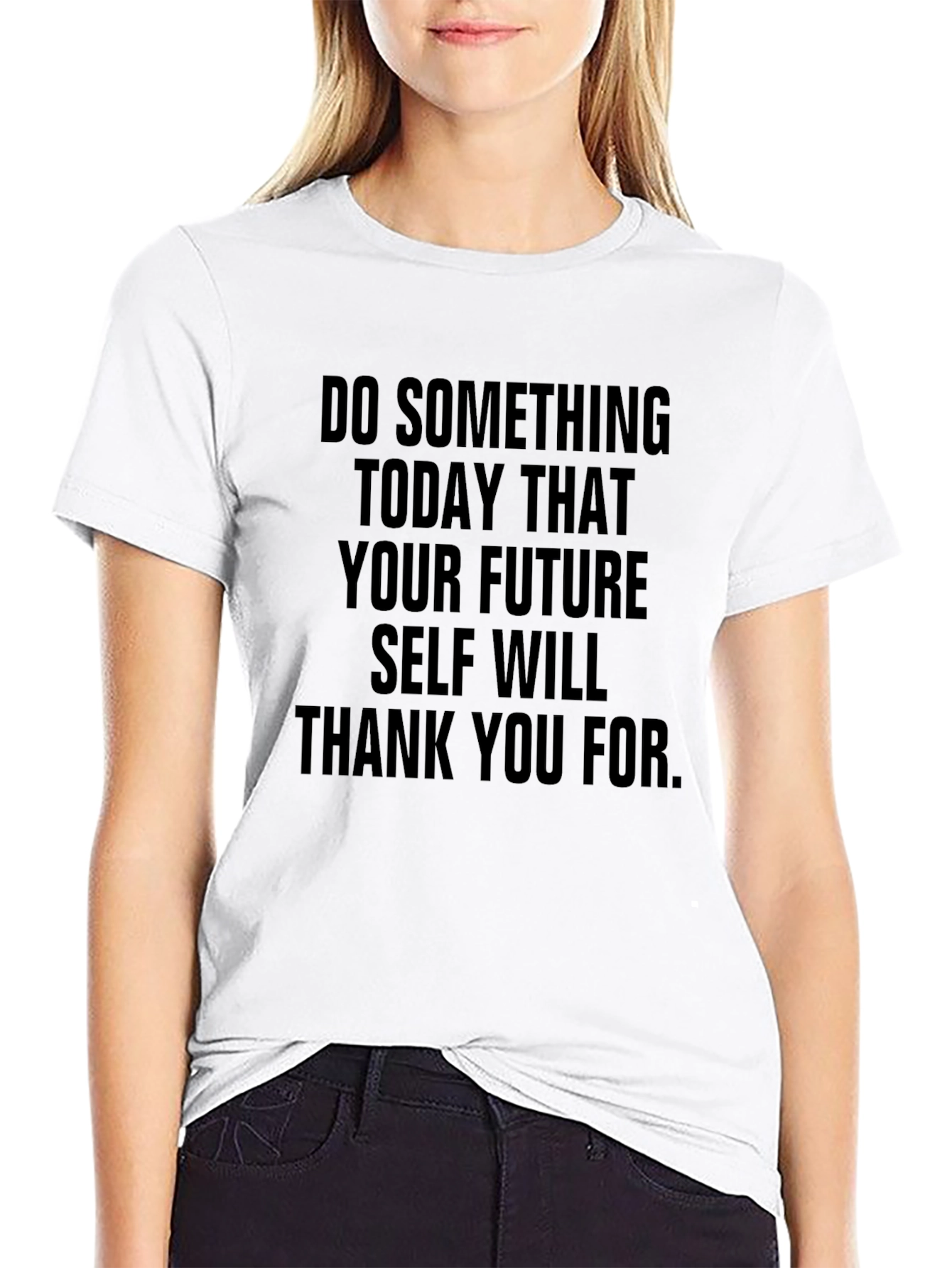 Inspirational Quote T-Shirt: Future Self