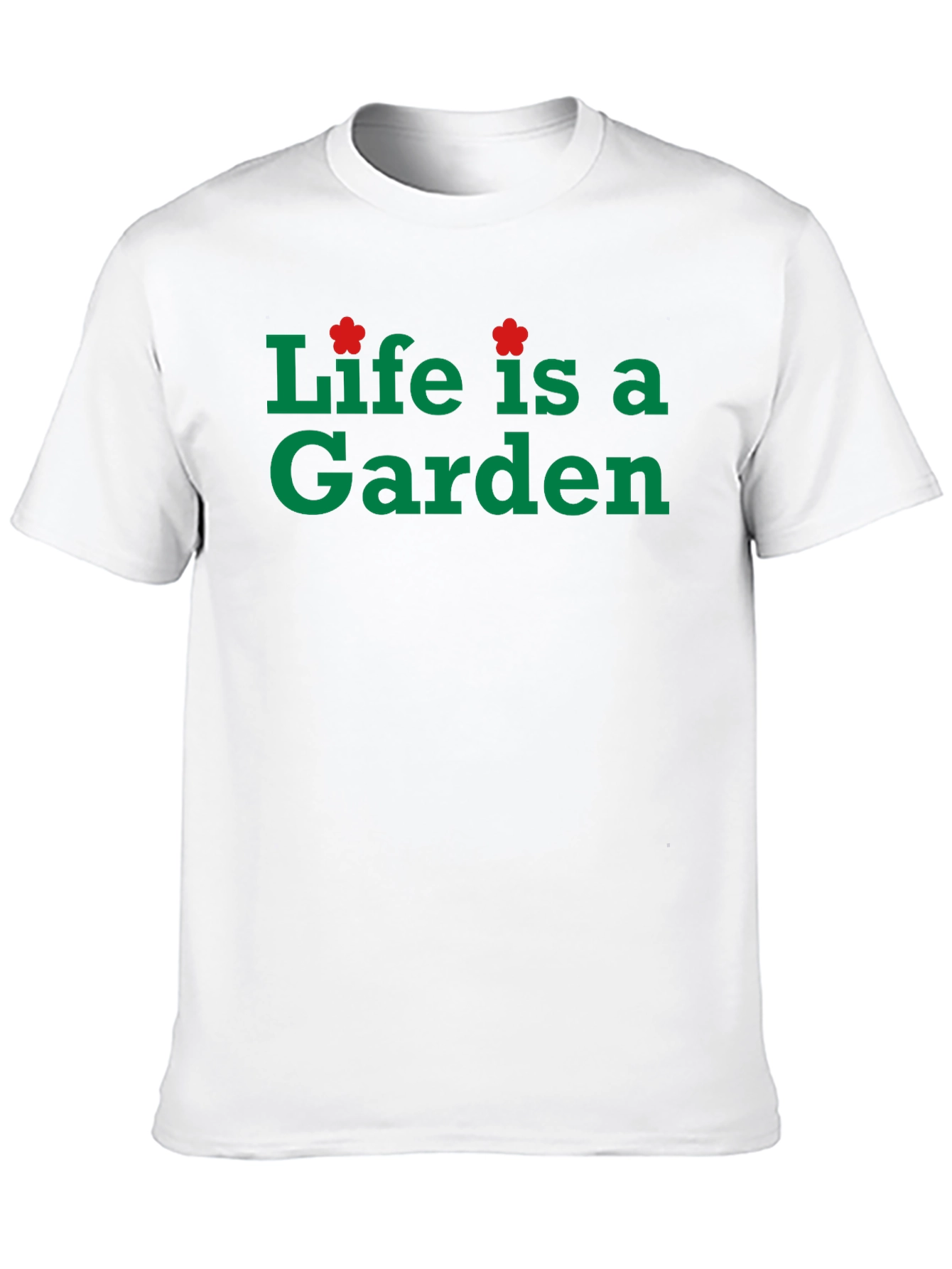 Life is a Garden Black T-Shirt