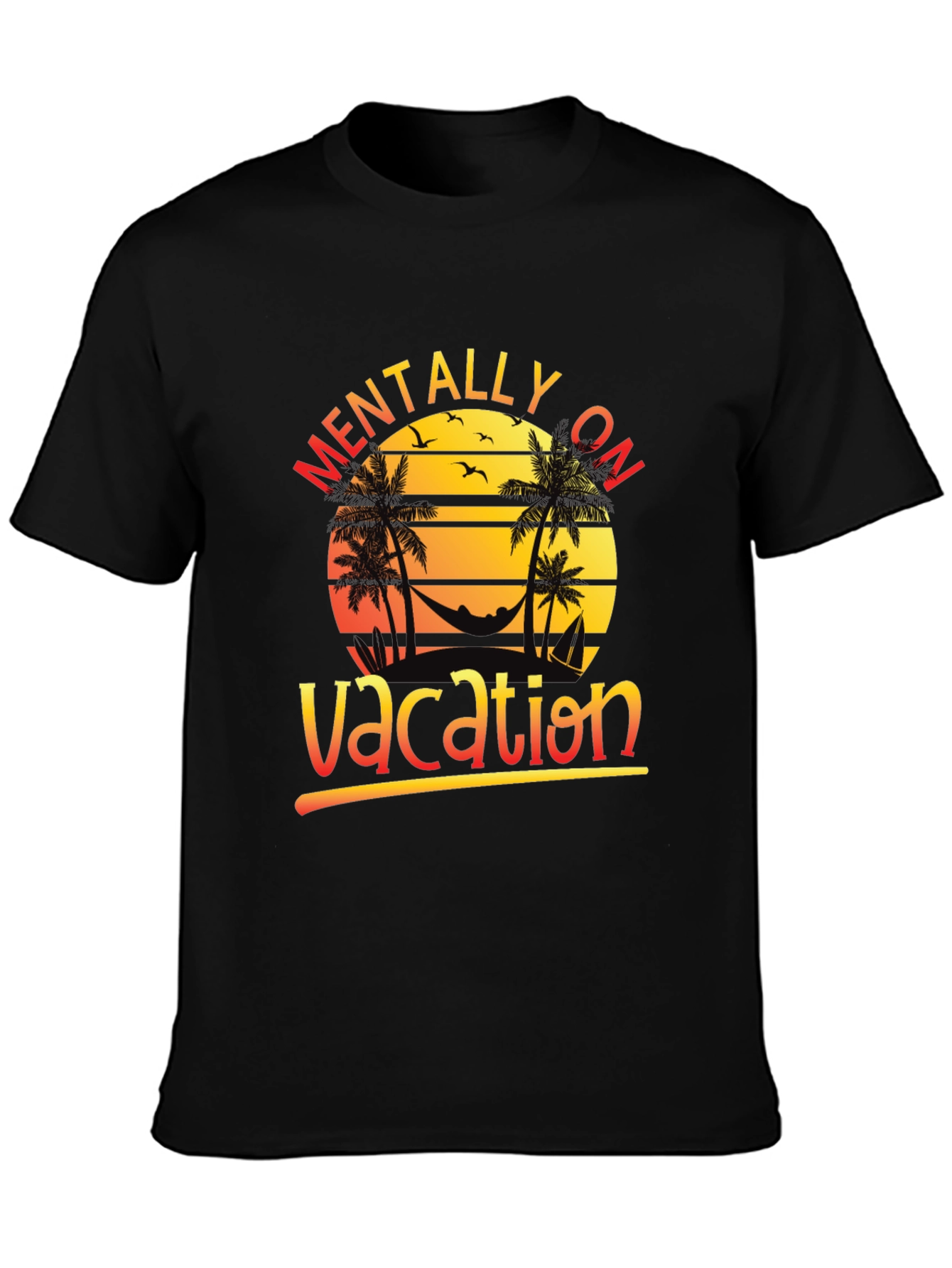 Mentally On Vacation Black T-Shirt