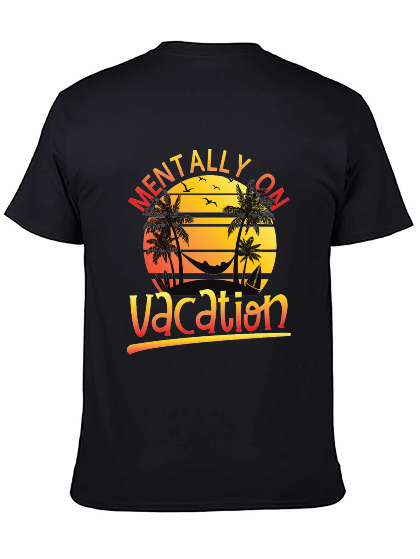 Mentally On Vacation Black T-Shirt