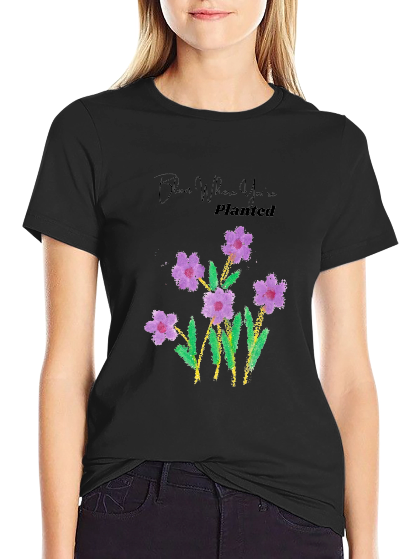 Bloom Where Youre Planted Black T-Shirt