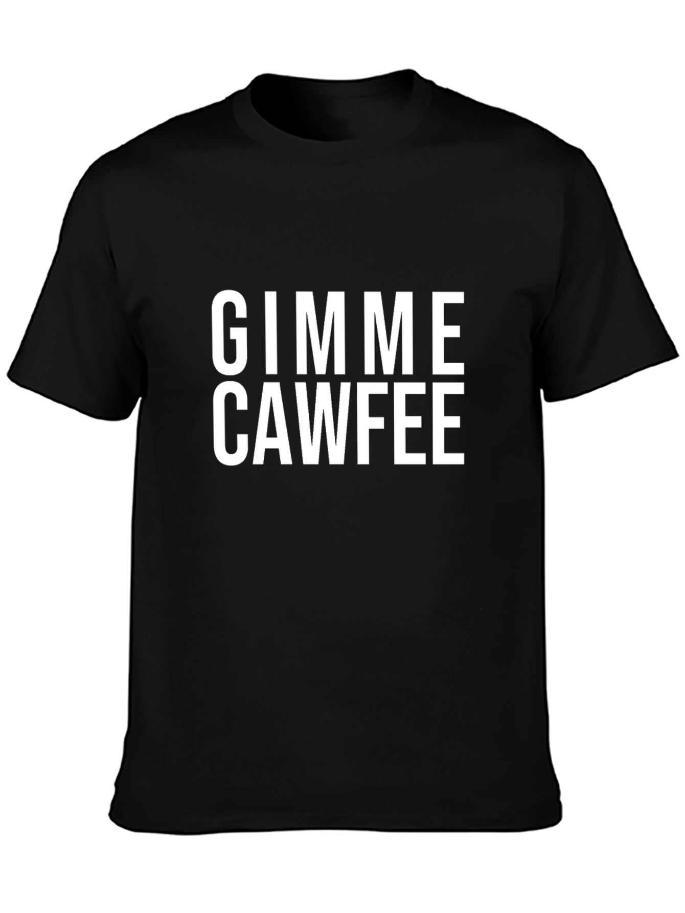 Gimme Cawfee Black T-Shirt - Novelty Graphic Tee