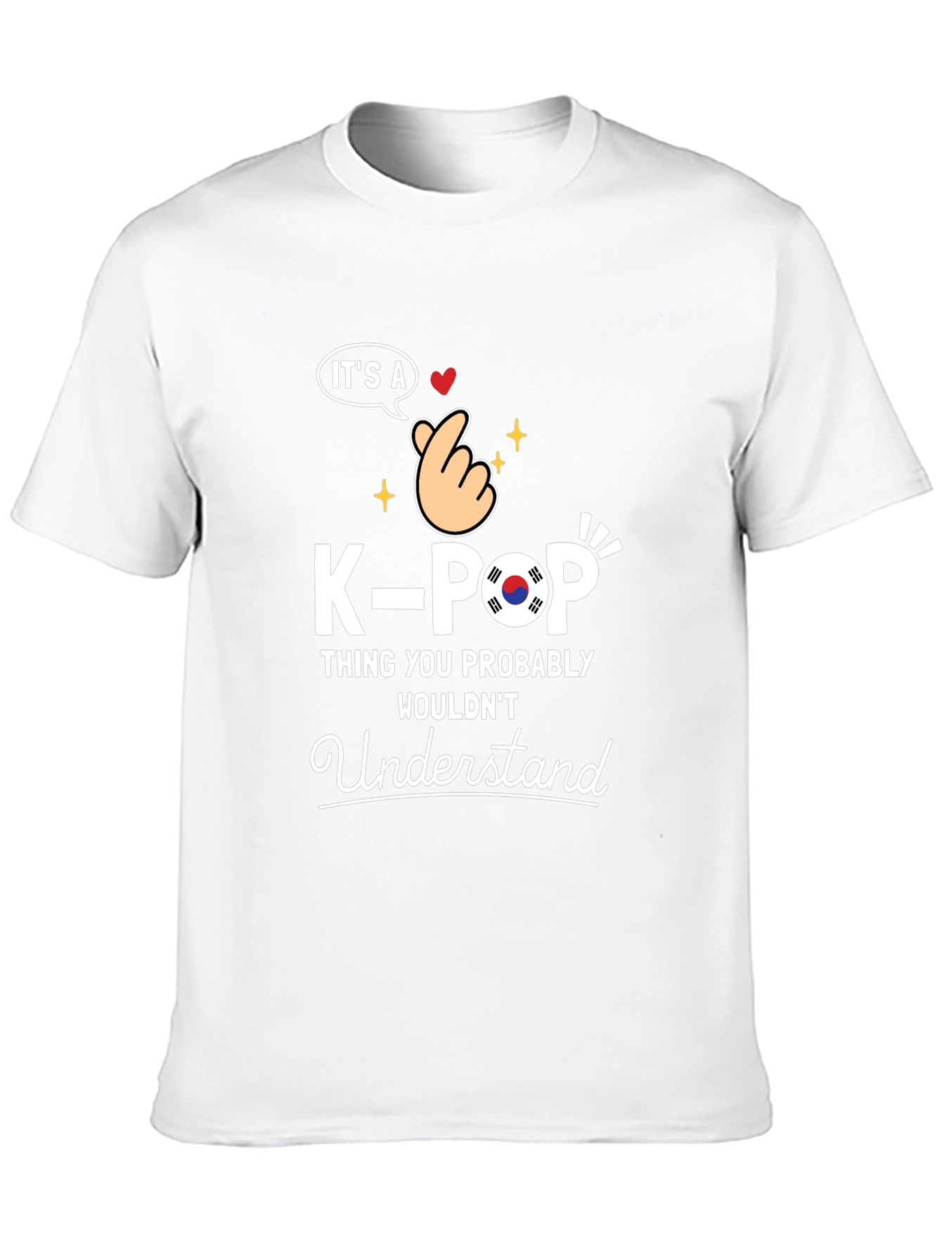 K-Pop Thing You Wouldnt Understand Graphic T-Shirt