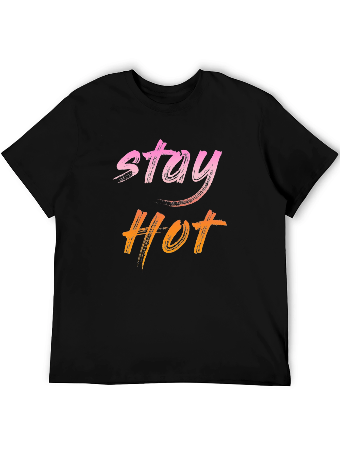 Stay Hot Graphic Tee - Trendy Casual T-Shirt
