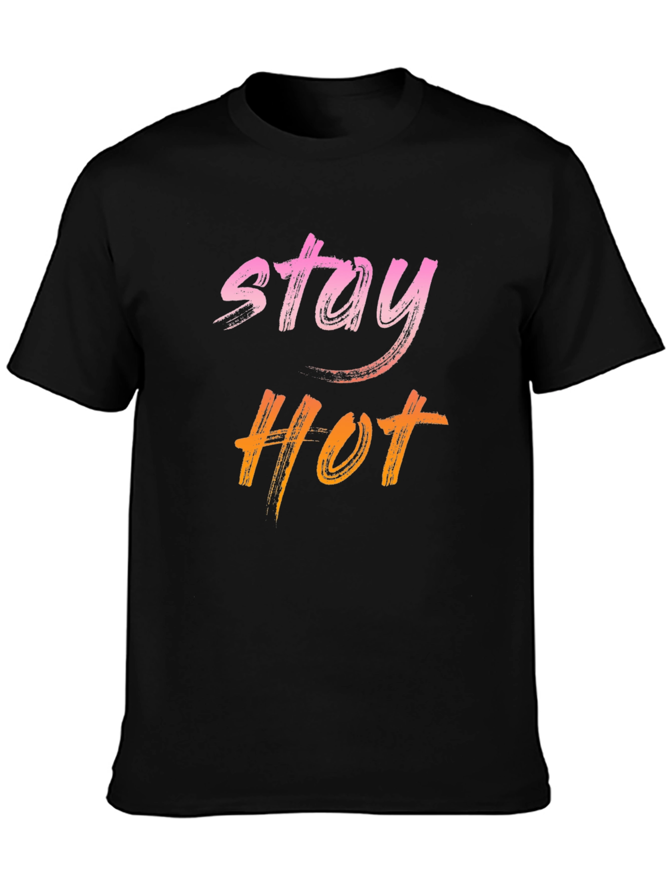 Stay Hot Graphic Tee - Trendy Casual T-Shirt