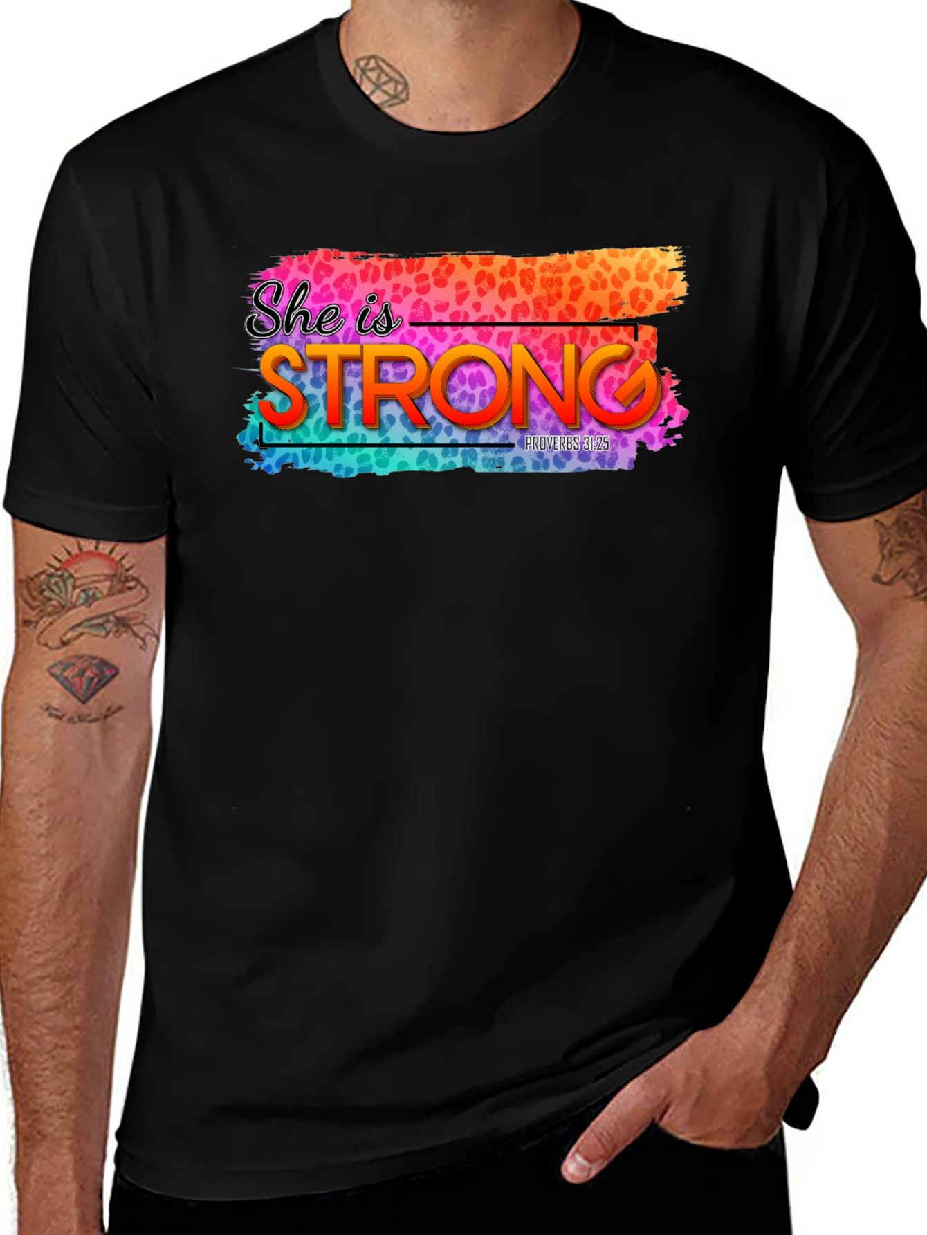 She is Strong T-Shirt - Proverbs 31:25