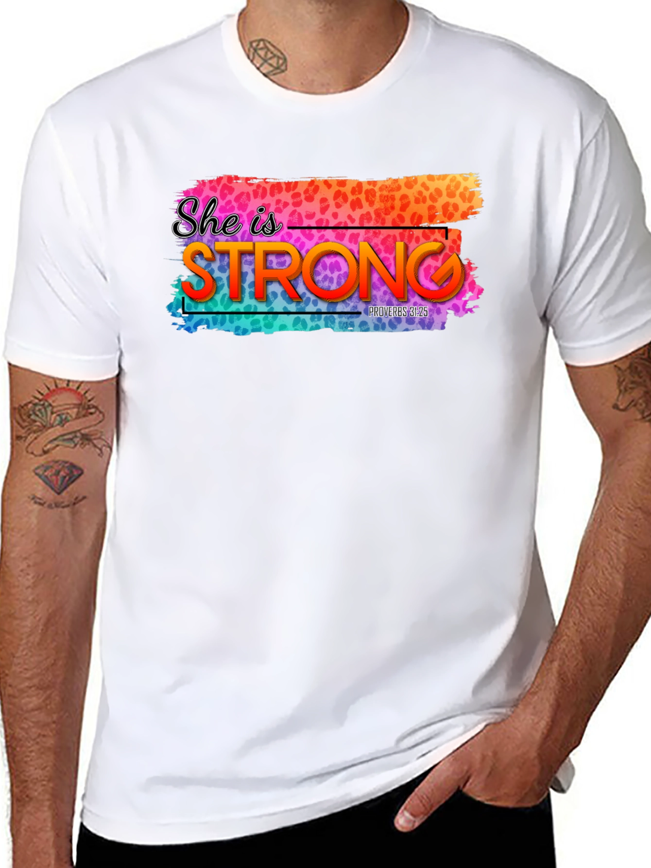 She is Strong T-Shirt - Proverbs 31:25