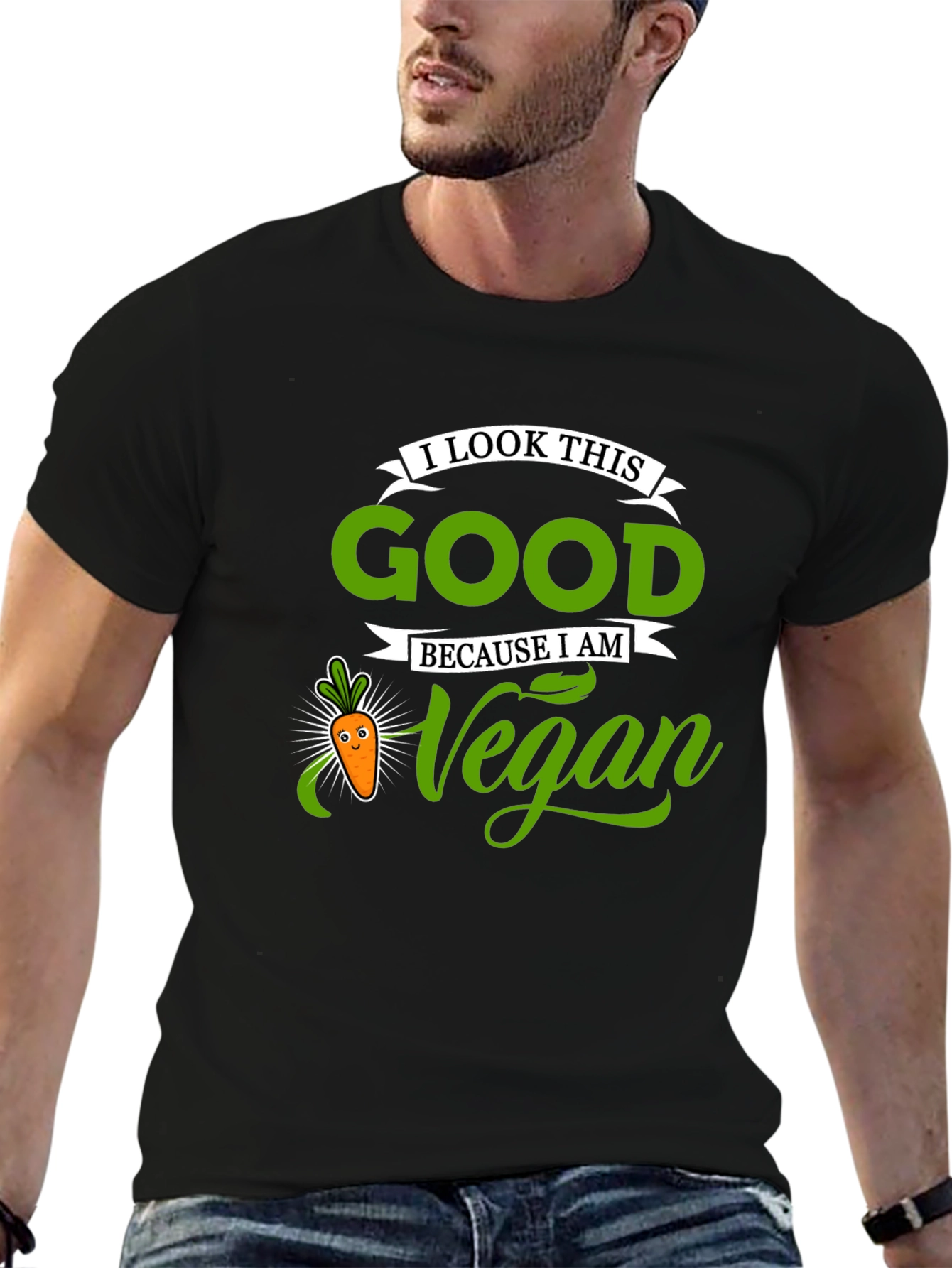 I Look This Good Because I Am Vegan T-Shirt