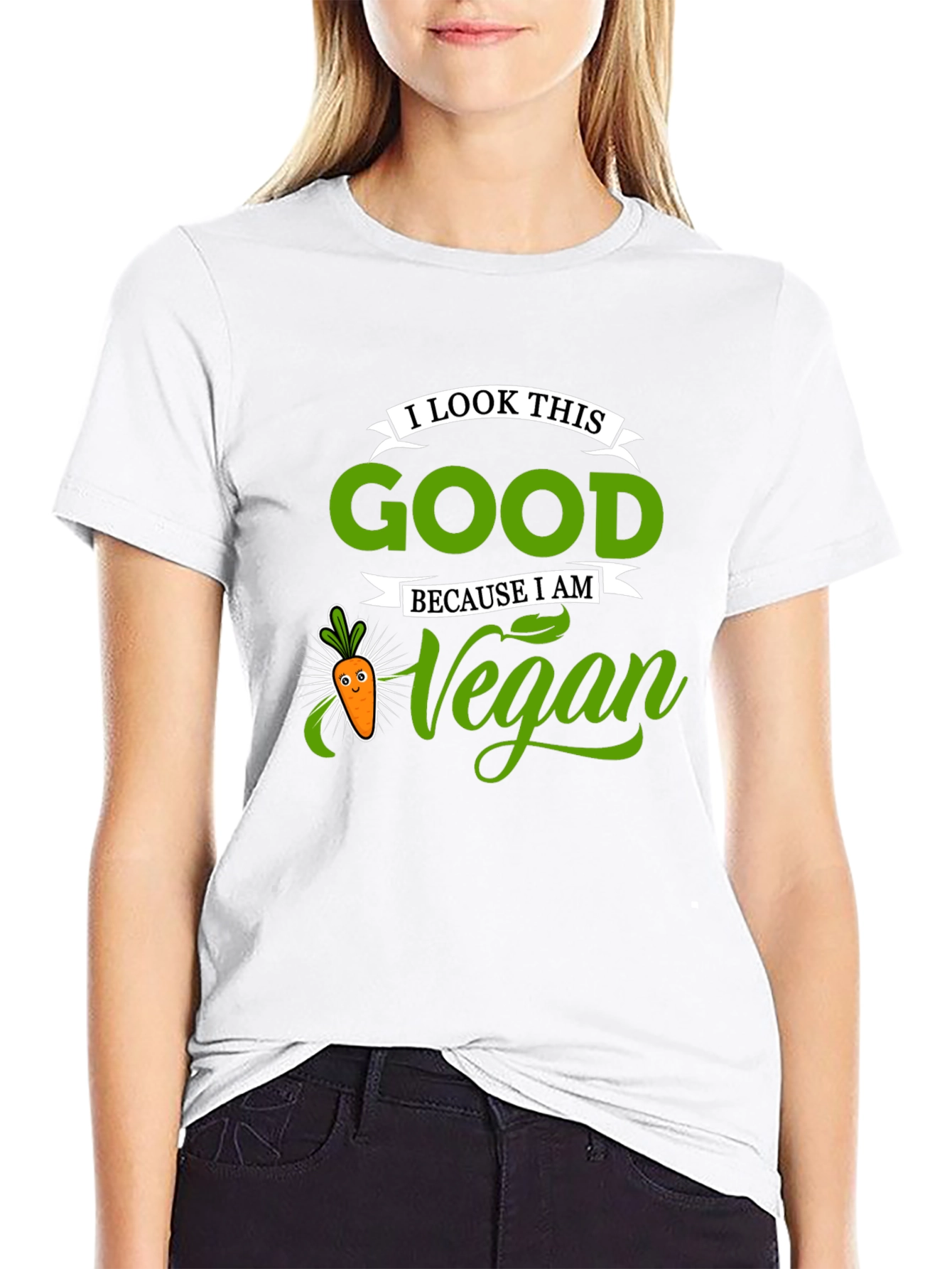 I Look This Good Because I Am Vegan T-Shirt