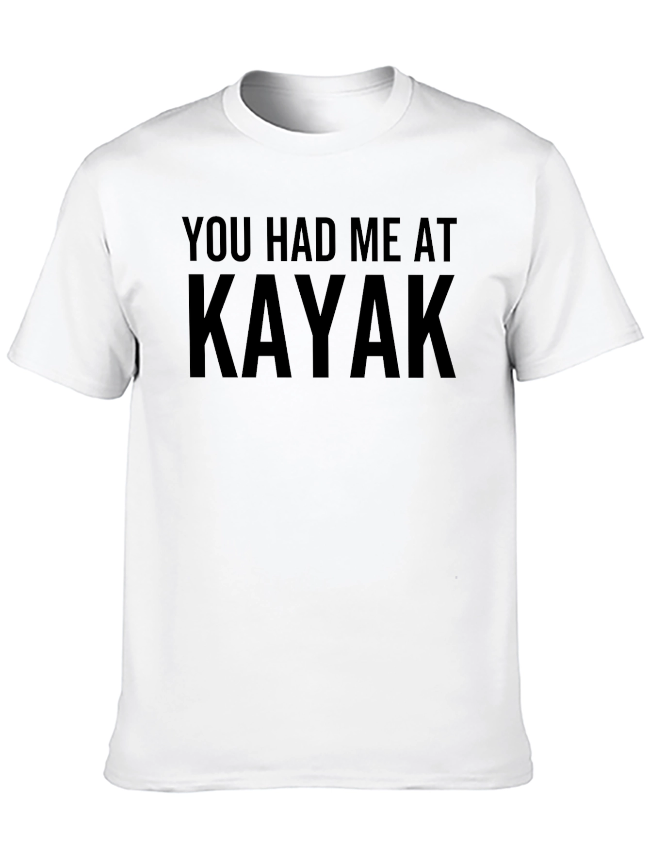 You Had Me At Kayak - Mens Black T-Shirt