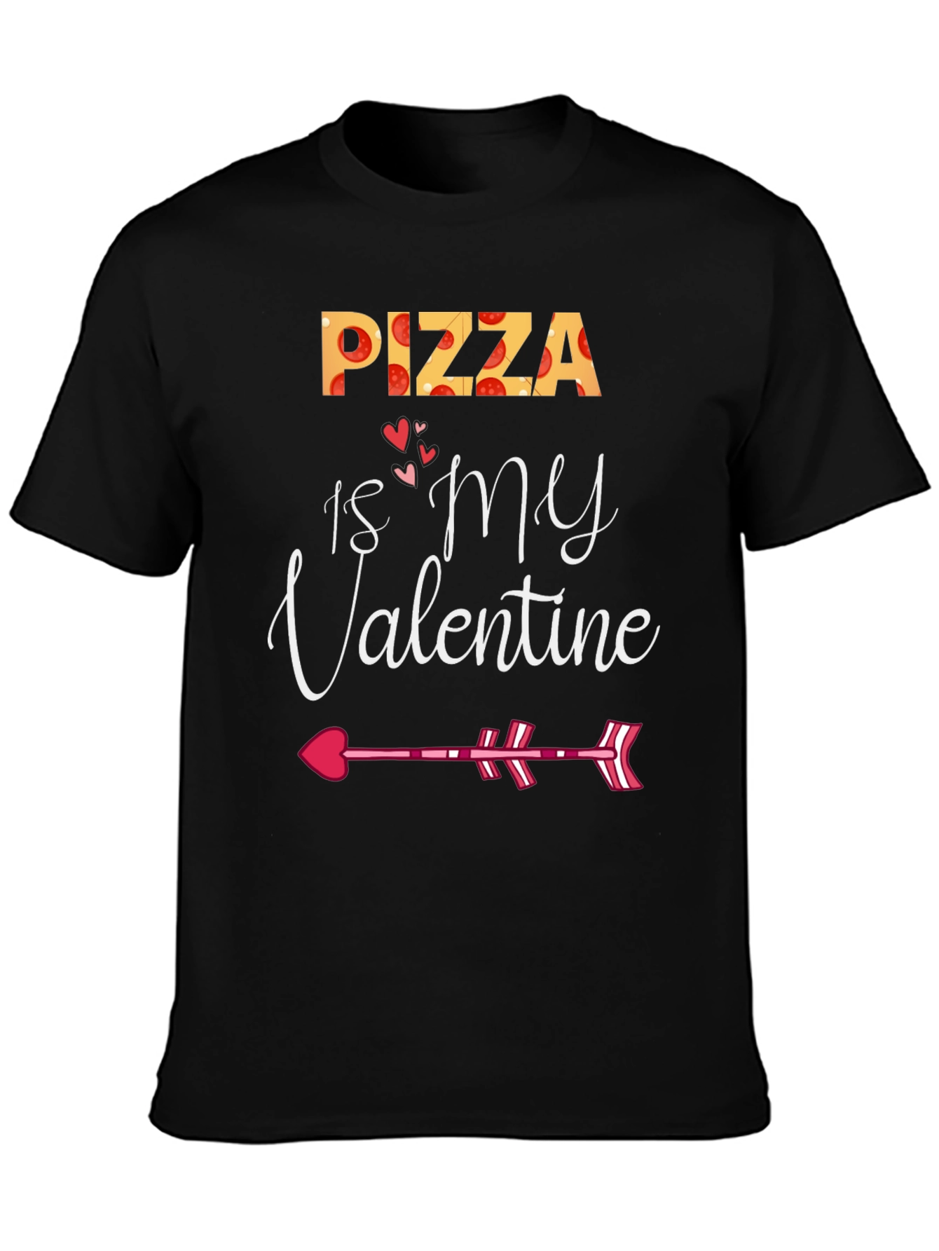 Pizza is My Valentine Valentines Day T-Shirt