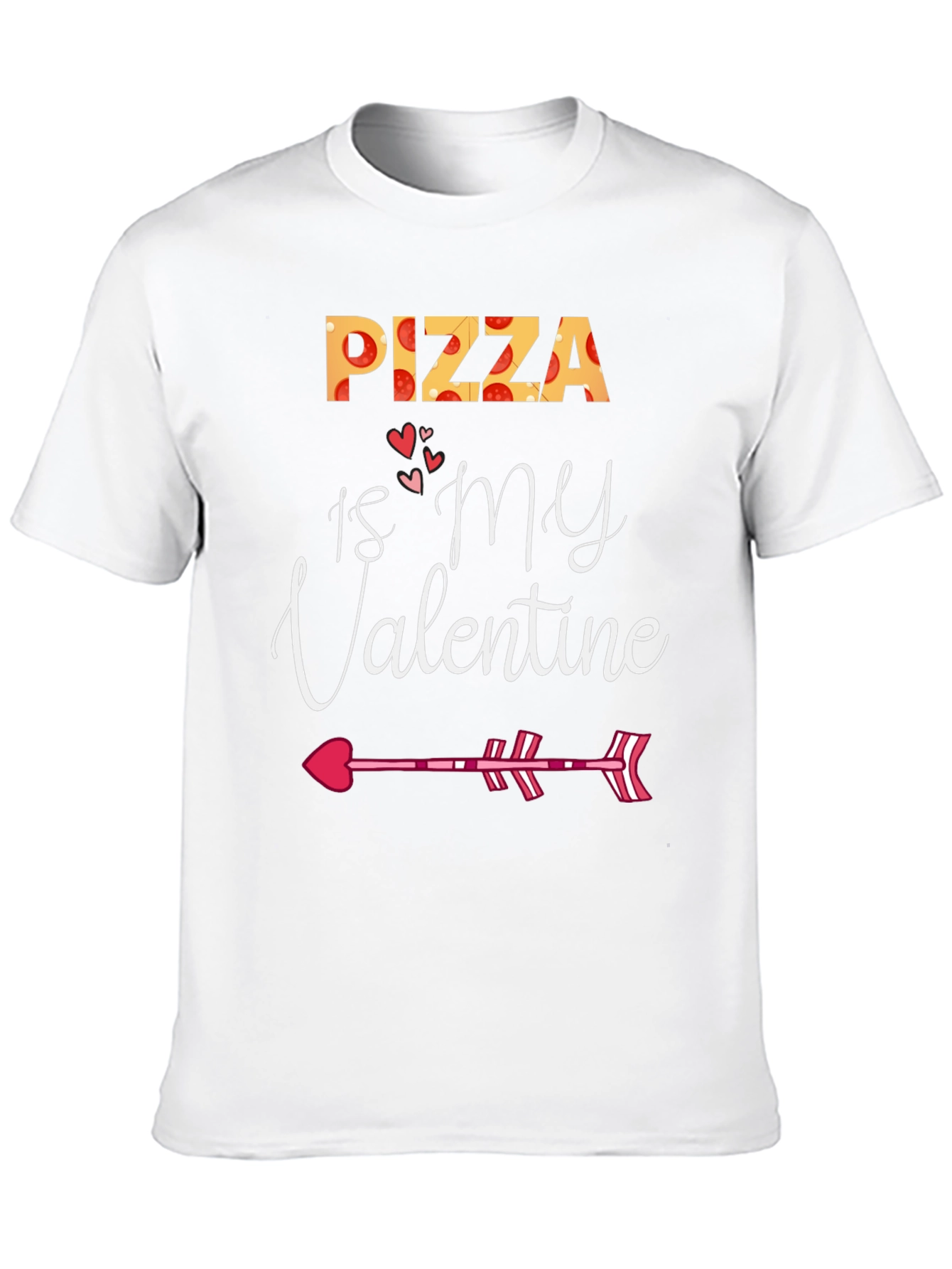 Pizza is My Valentine Valentines Day T-Shirt