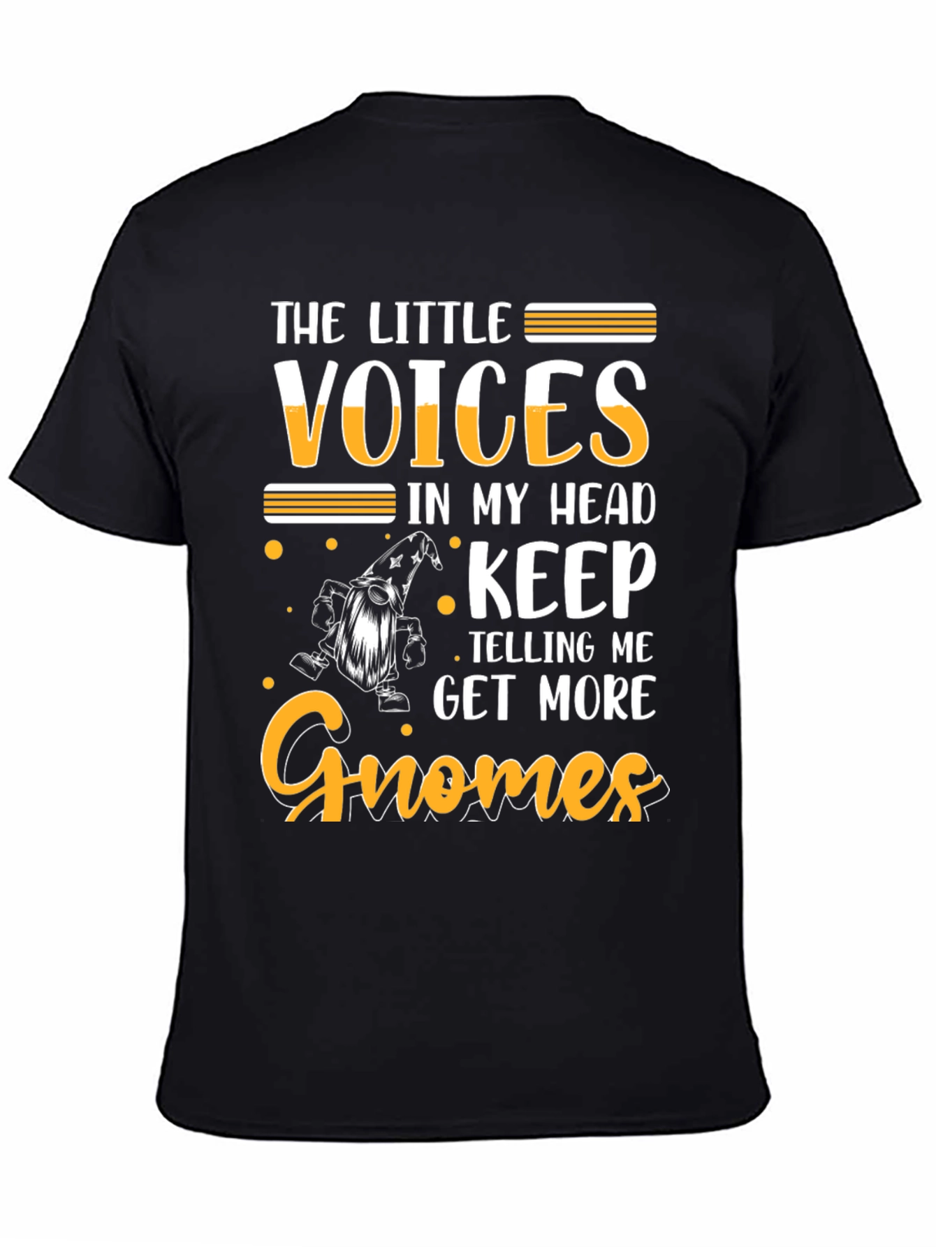 The Little Voices Gnome T-Shirt Funny Graphic Tee
