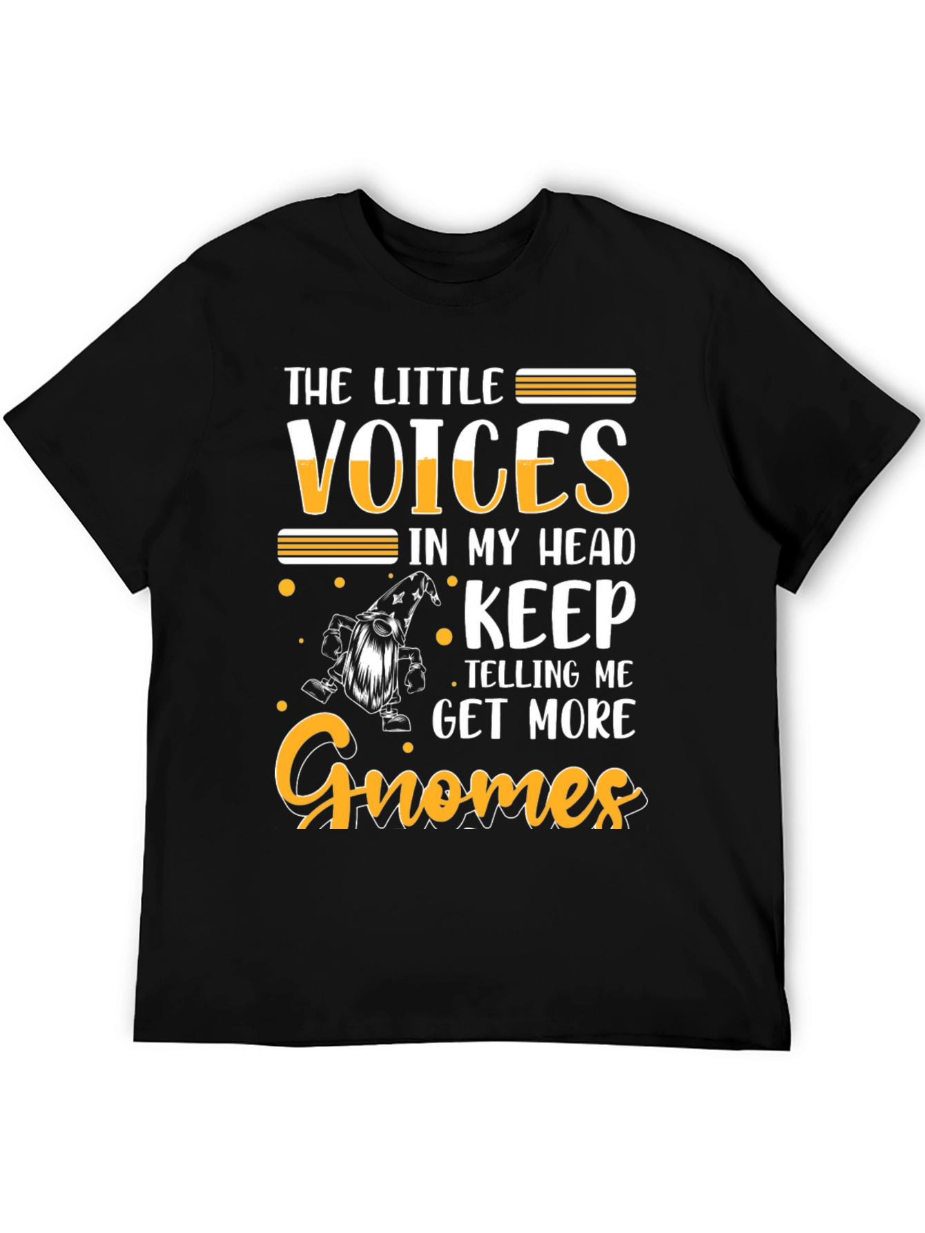 The Little Voices Gnome T-Shirt Funny Graphic Tee