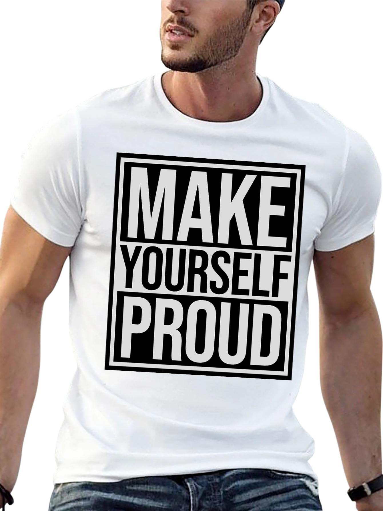 Inspirational Make Yourself Proud Graphic Tee
