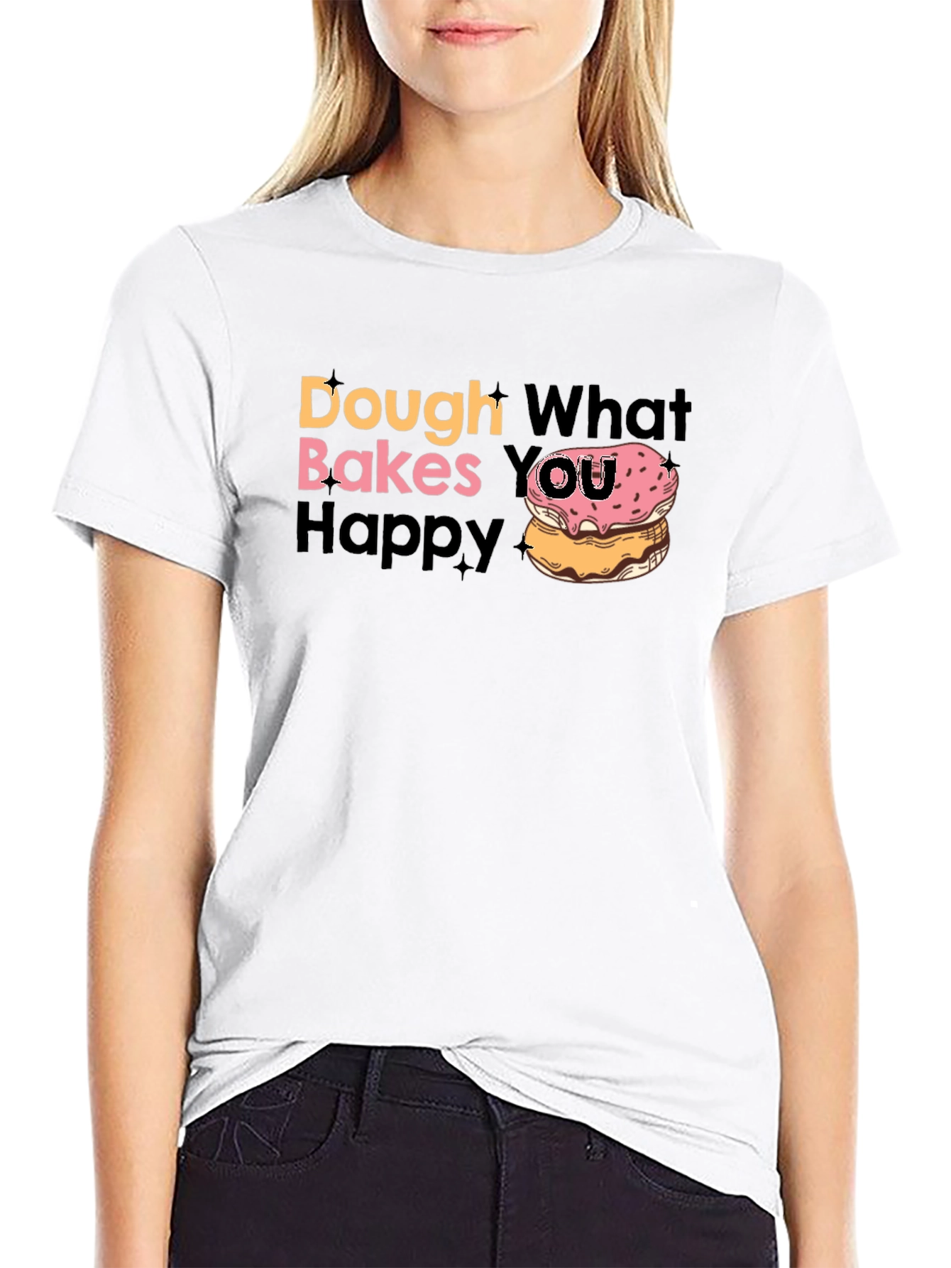 Dough What Makes You Happy T-Shirt