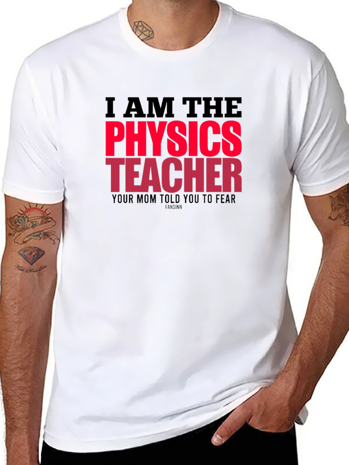 I Am The Physics Teacher Novelty Graphic T-Shirt