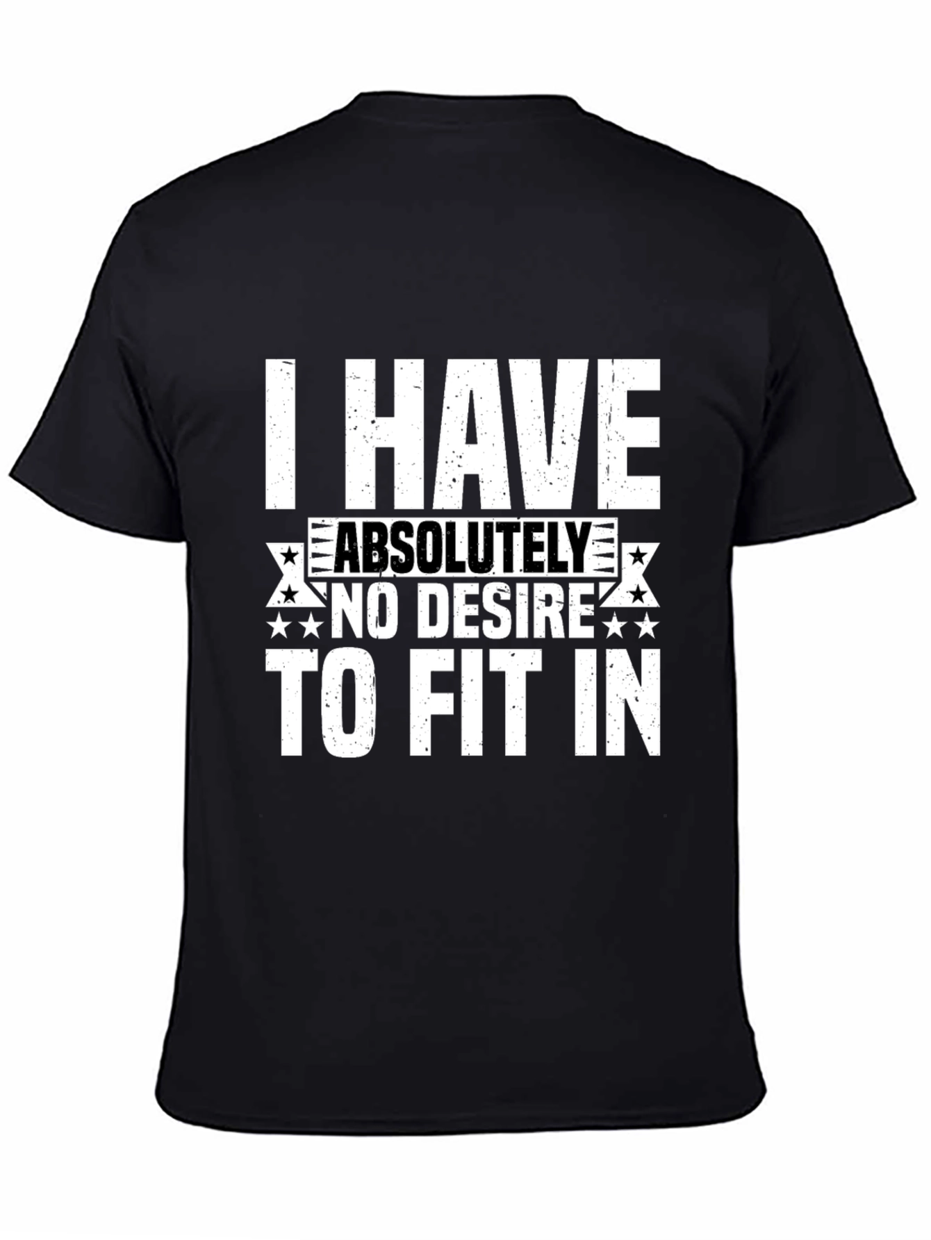 I HAVE NO DESIRE T-Shirt