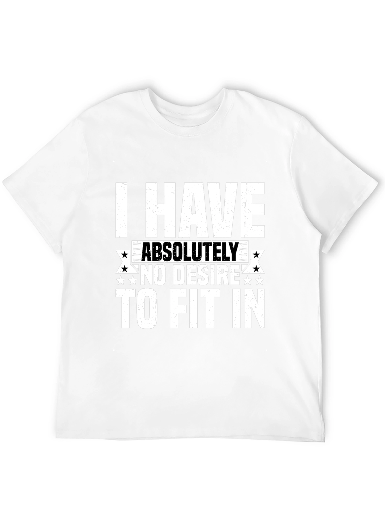 I HAVE NO DESIRE T-Shirt