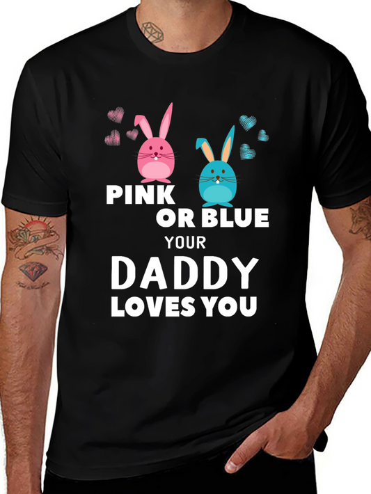 Pink or Blue Daddy Loves You Gender Reveal Shirt