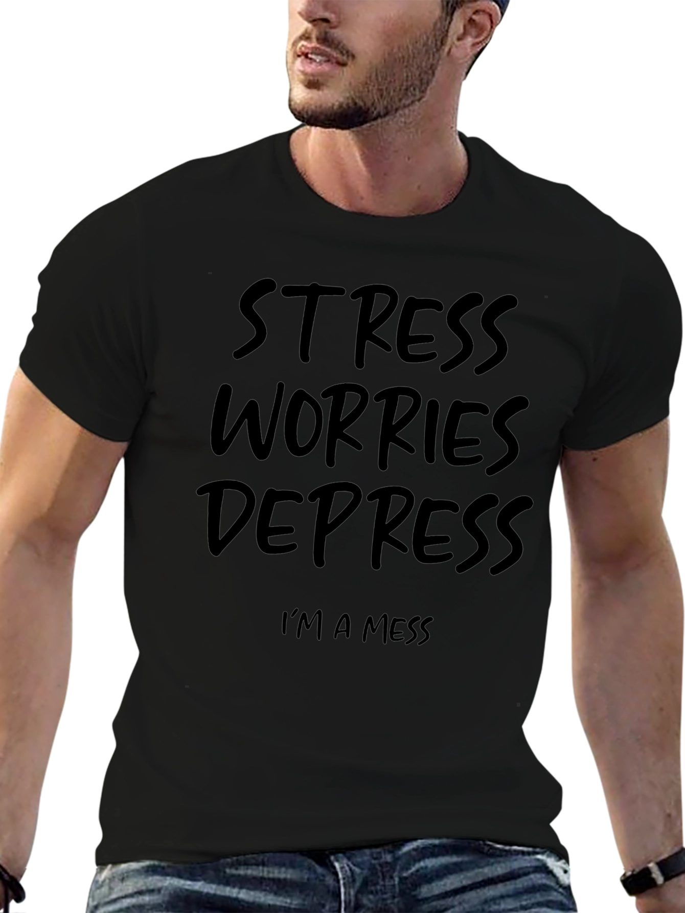 Stress Worries Depress T-Shirt - Funny Graphic Tee