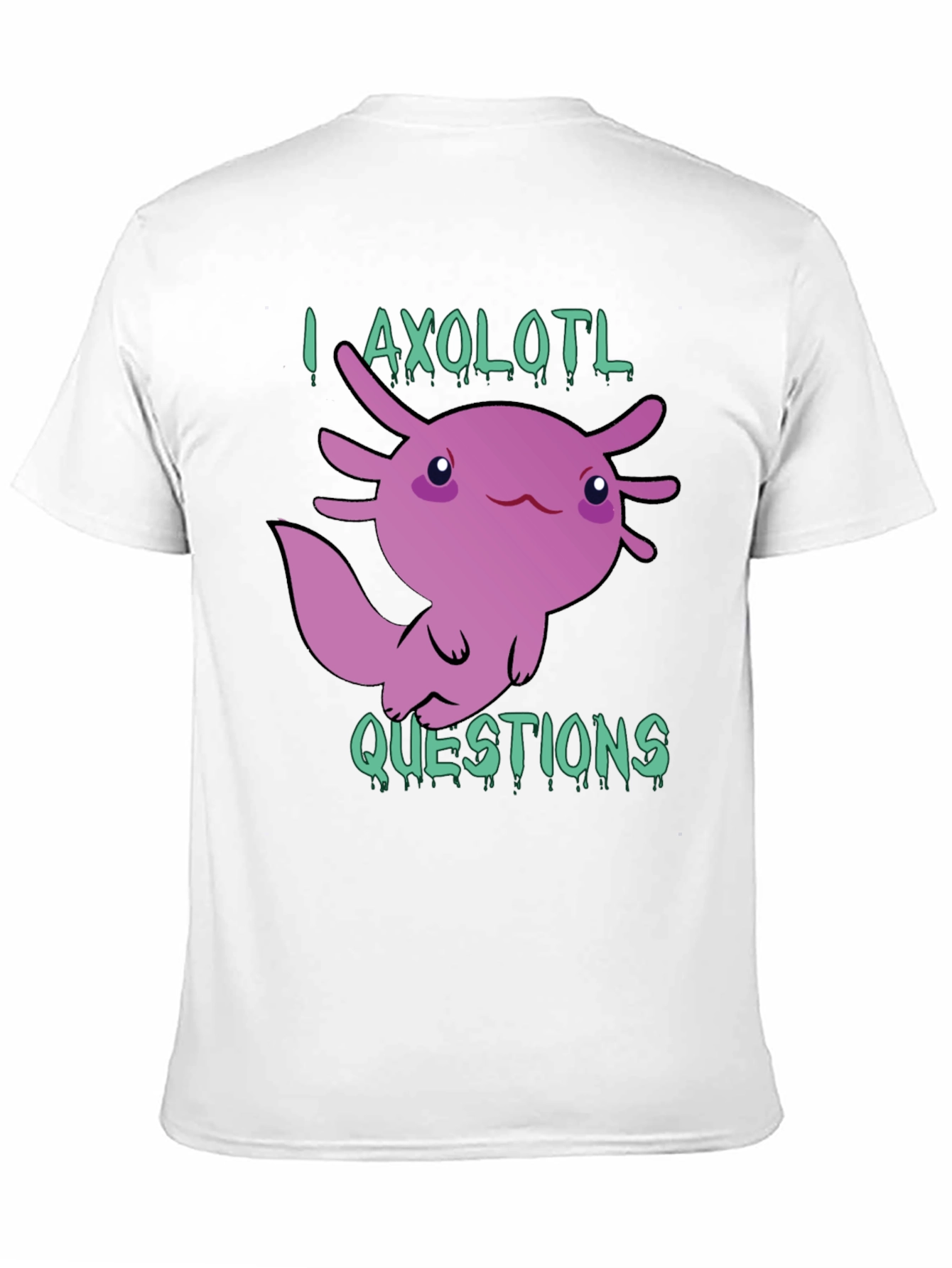 I Axolotl Questions T-Shirt