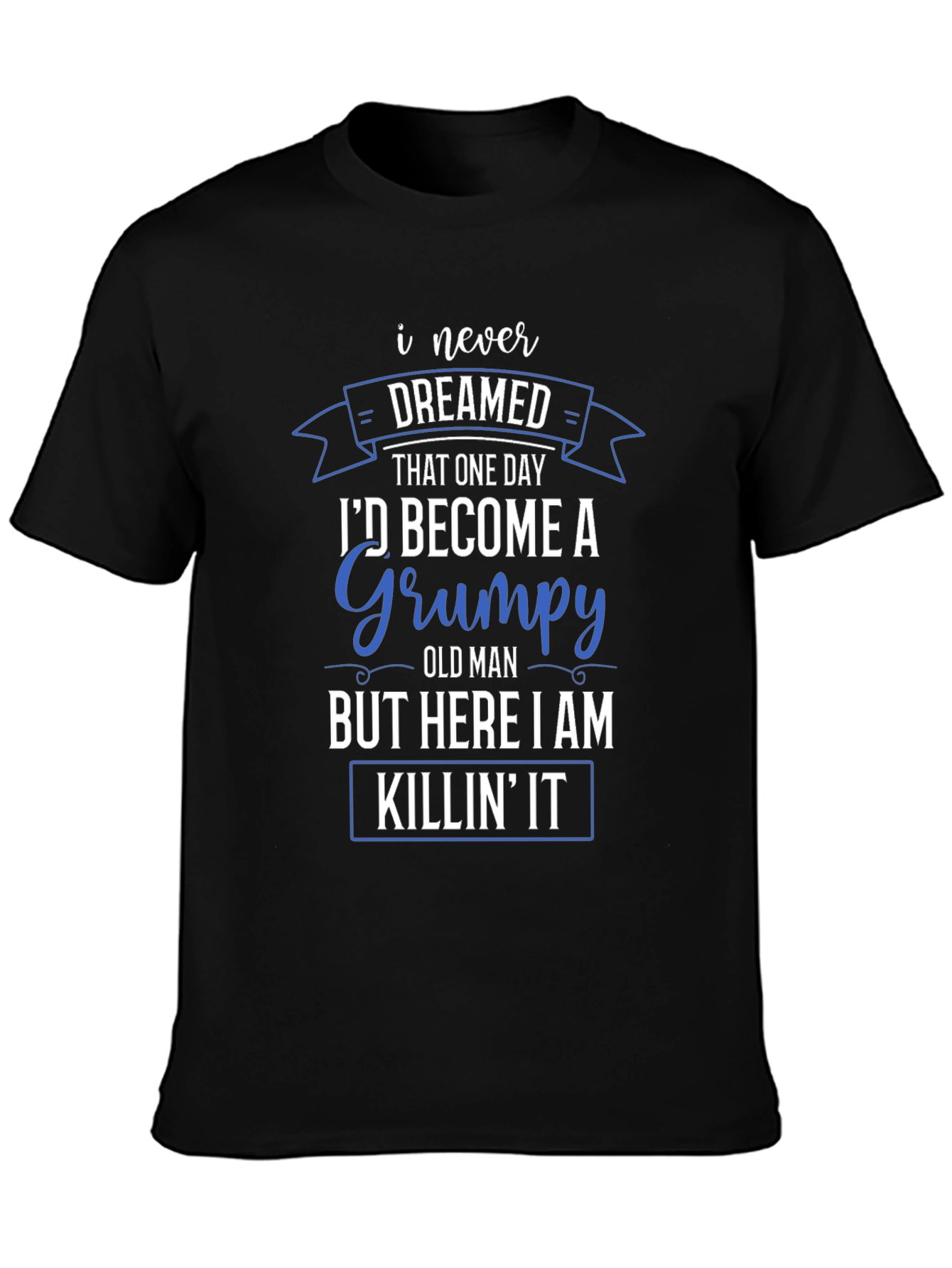 Grumpy Old Man T-Shirt - Funny Novelty Tee