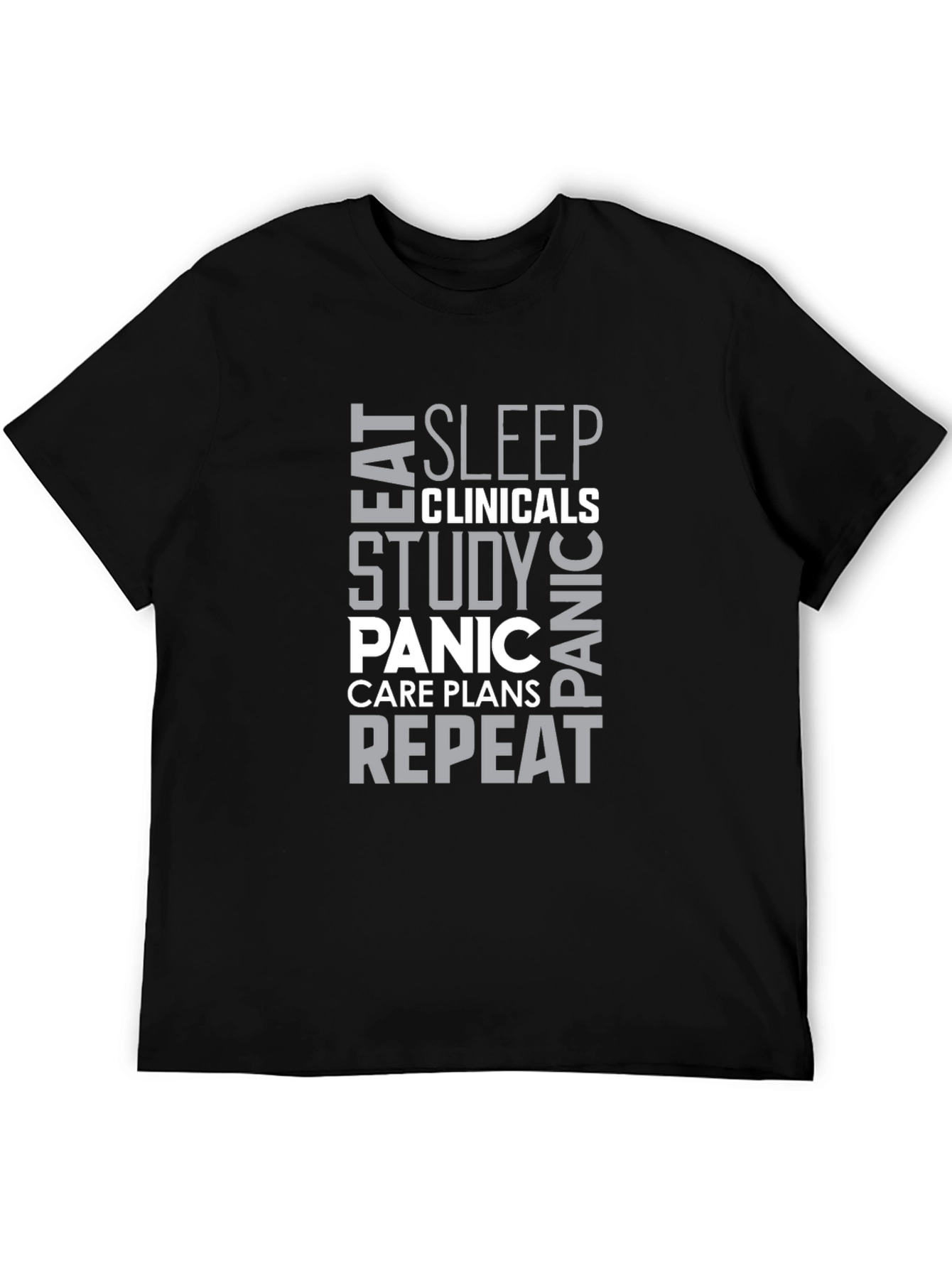 Eat Sleep Clinicals Funny Nursing T-Shirt