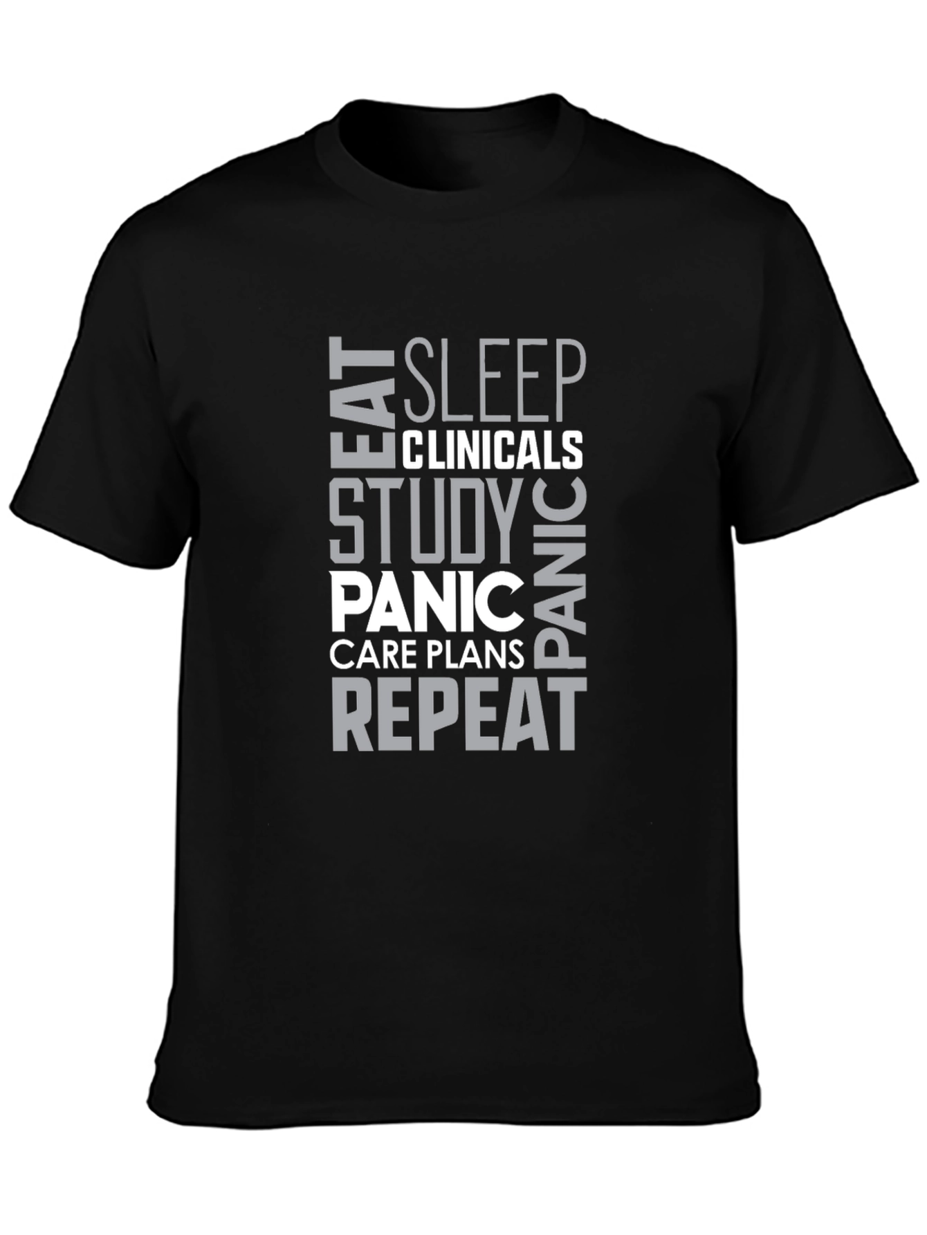 Eat Sleep Clinicals Funny Nursing T-Shirt