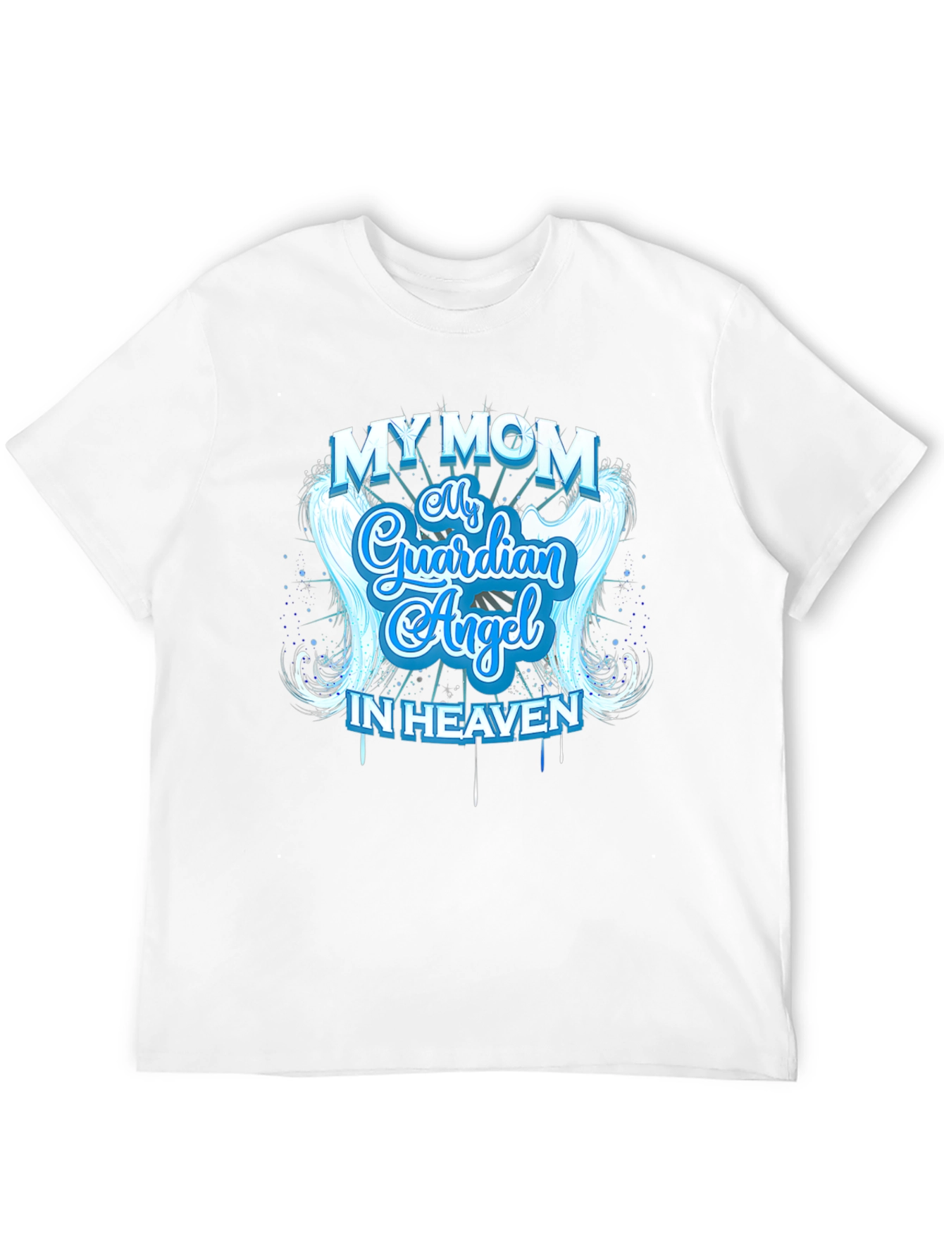 My Mom My Guardian Angel In Heaven T-Shirt
