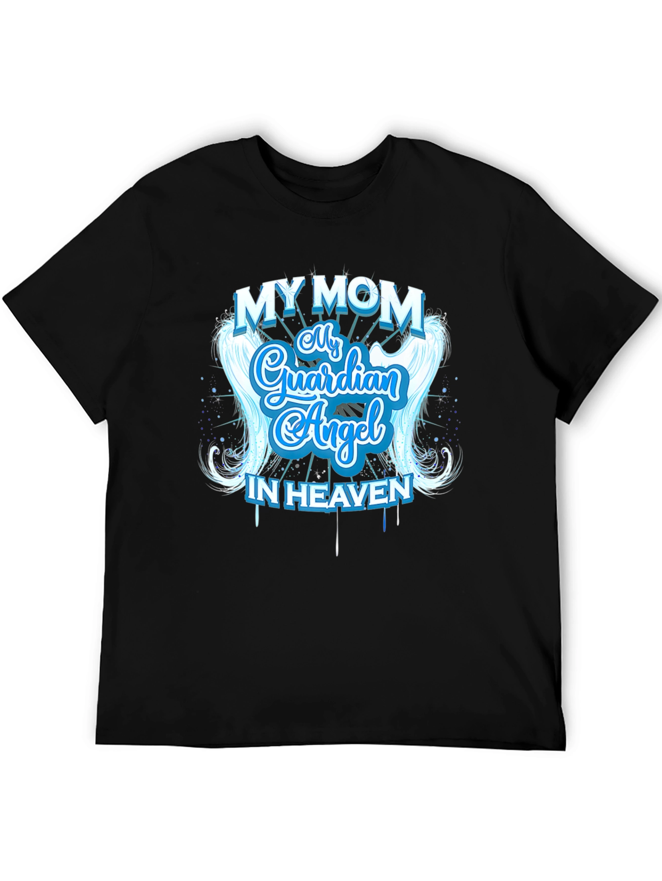 My Mom My Guardian Angel In Heaven T-Shirt