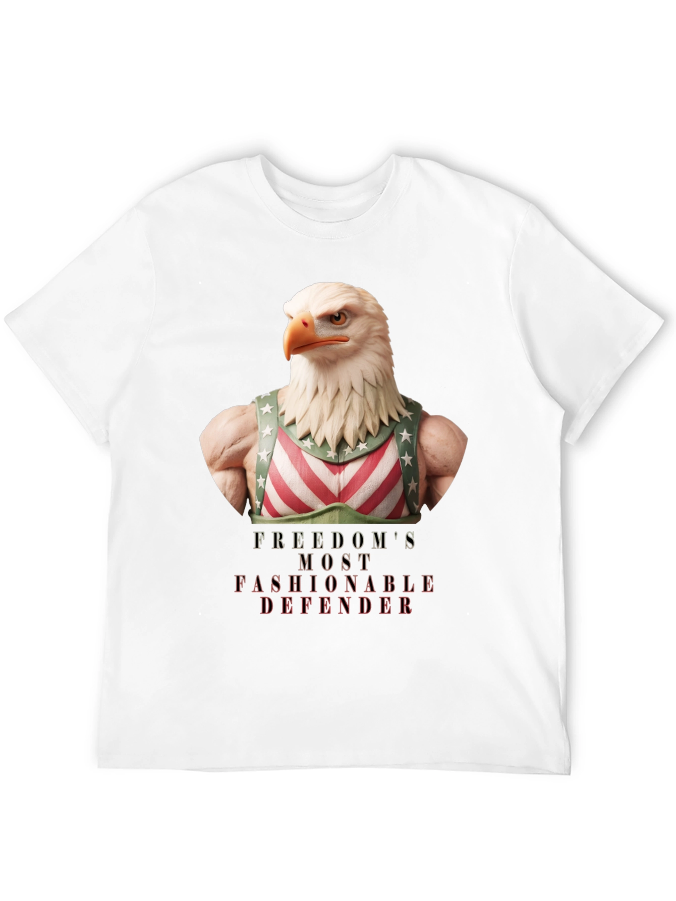 Freedoms Most Fashionable Defender T-Shirt