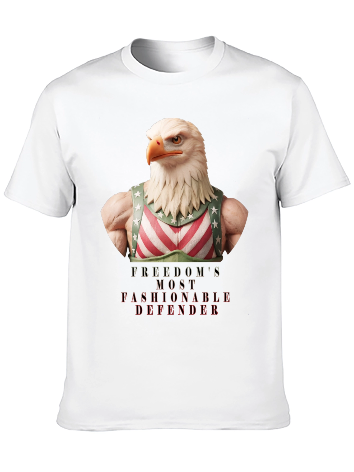 Freedoms Most Fashionable Defender T-Shirt