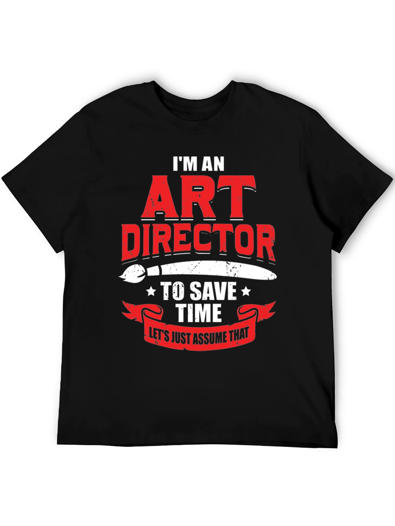 Art Director Humor Graphic T-Shirt